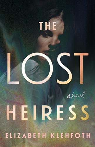 The Lost Heiress