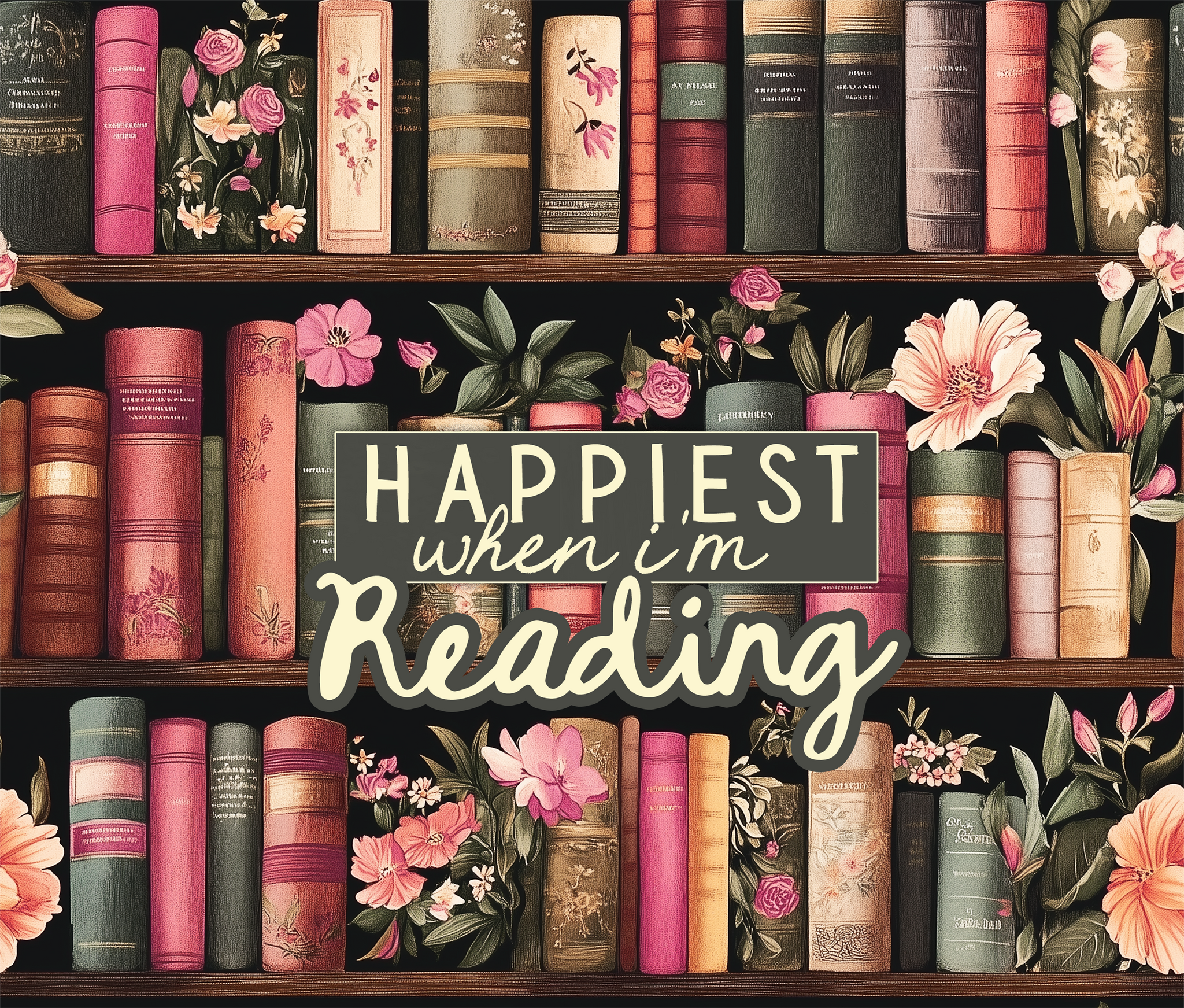Happiest When Reading Tumbler