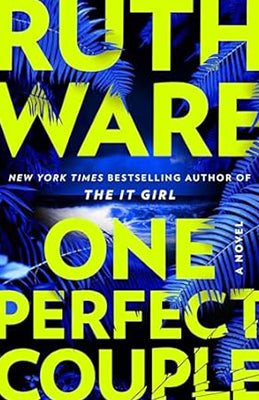 One Perfect Couple - Ruth Ware (PB)