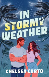 In Stormy Weather - Chelsea Curto