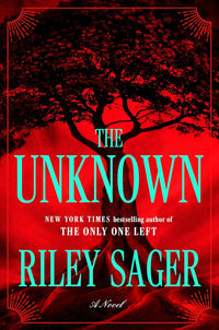 The Unknown - Riley Sager